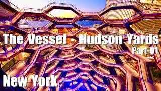 【ニューヨーク】在住37年・元観光ガイドが案内・再開したThe Vessel / Hudson Yards・Insta360X5・Lumix GH6