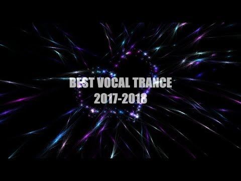 BEST VOCAL TRANCE 2017-2018