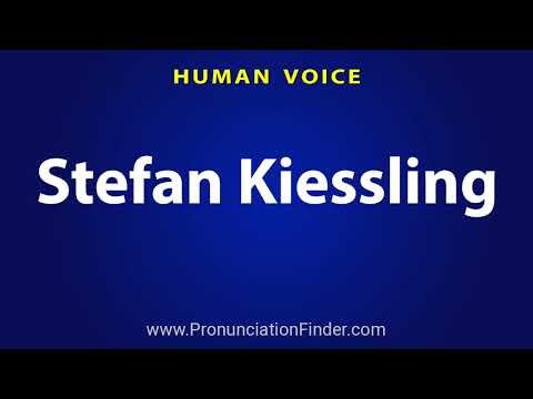 How To Pronounce Stefan Kiessling