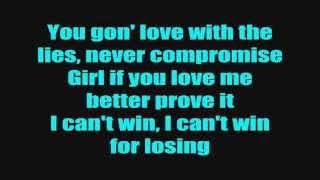 Chris Brown - I Can&#39;t Win (Lyrics On Screen)
