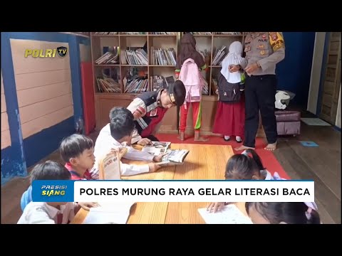POLRES MURUNG RAYA MELAKSANAKAN PROGRAM LITERASI DI RUMAH BACA SAT SAMAPTA