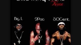 Big L ft. 2Pac &amp; 50 Cent - Growing Pains