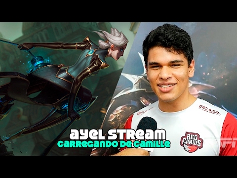 AYEL STREAM #3 DESTRUINDO DE CAMILLE