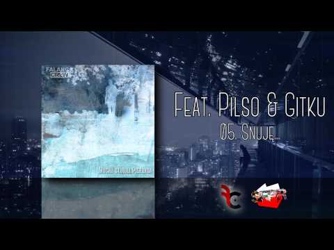 Pietras - 05. Snuję... feat. Pilso & Gitku (Mocna strona Pietrasa)