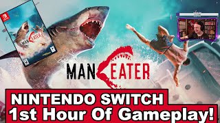 MANEATER | Nintendo Switch Gameplay | First Hour Stream