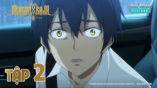 《Dragon Raja II - Đôi Mắt Kẻ Đưa Tang ⟫ 🐲 Tập 2 (Vietsub)【Ani-One Vietnam】
