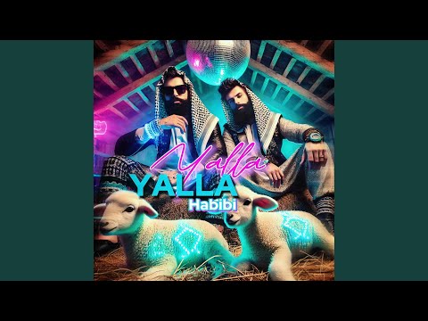 Yalla Yalla Habibi