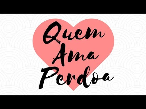 Quem Ama Perdoa - Thiago Ariel