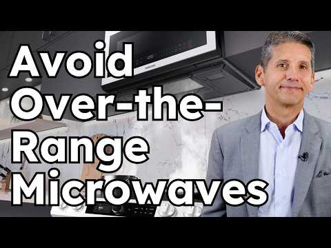 Why You Should NEVER Buy Over-The-Range Microwaves!