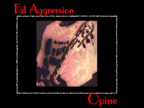 Fat Aggression - Put Your Fears Away