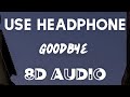 Jason Derulo X David Guetta Goodbye 8D AUDIO Feat Nicki Minaj Willy William