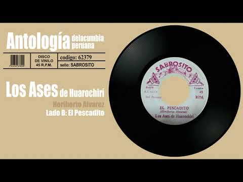 LOS ASES DE HUAROCHIRÍ - El pescadito / Disco de Vinilo 45RPM | Cumbia