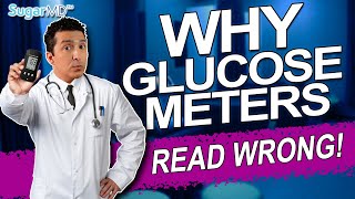 Top 10 Reasons Diabetes Glucose Meters Will Read Wrong!