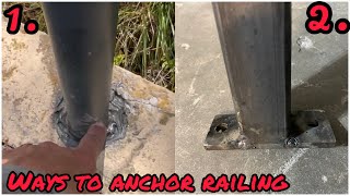 TWO Ways to Anchor Metal Railing To Concrete!!
