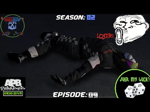 APB Reloaded: Just My Luck! Season 2: Episode 9