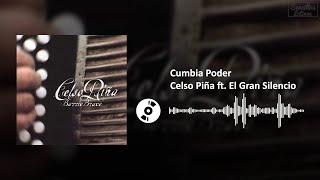 Cumbia Poder - Celso Piña ft. El Gran Silencio | SL