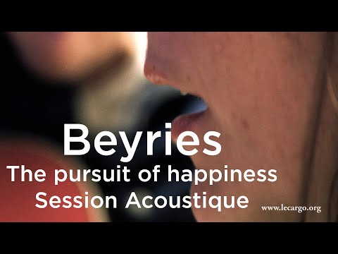 #1027 Beyries - The pursuit of happiness (Session Acoustique)
