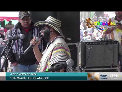 "CARNAVAL DE BLANCOS" ENERO 6 CÓRDOBA NARIÑO COLOMBIA