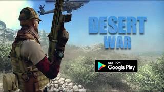 Desert War Gameplay Trailer