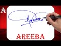 Areeba Name Signature Style - A Signature Style - Signature Style of My Name Areeba