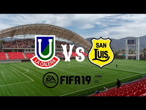 Unión La Calera Vs San Luis De Quillota (FIFA 19)