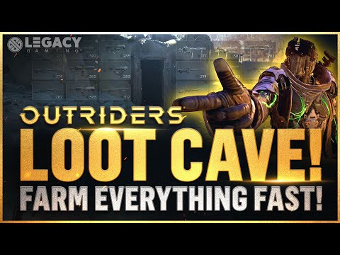 Outriders | Fastest Loot Cave Farm | Farm Legendaries, Resources, and Gear in MINUTES! EASY FARMING