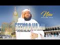 SEENAA HAJJII Ustaaz Ismaa Il Abbaa Milkii 2024