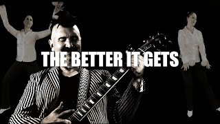 THE BETTER IT GETS  - Big Sugar