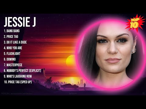 Jessie J 2024 MIX ~ Top 10 Best Songs ~ Greatest Hits ~ Full Album