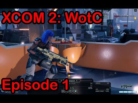 Let's Play XCOM 2 WotC - Episode 1 - Mods, Intro, and Gatecrasher