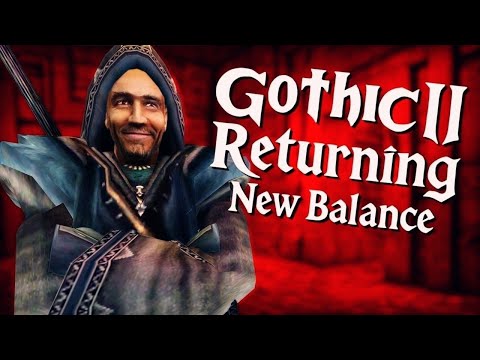 06 │ Returning - New Balance (Gothic II Mod) │ Die Qual der Gildenwahl