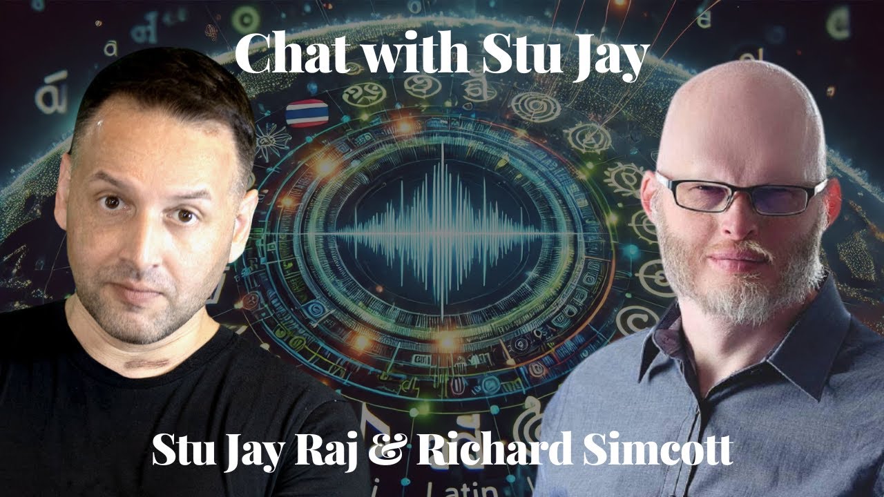 Chat with Stu Jay - Stu Jay Raj & Richard Simcott @StuartJayRaj @SpeakingFluently