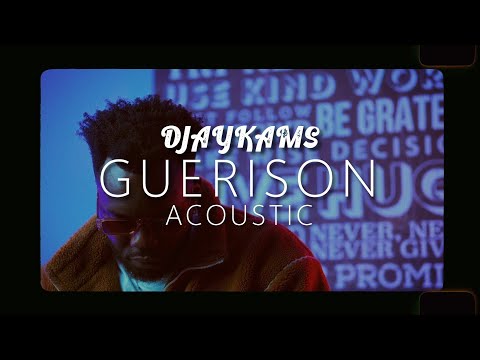 Djaykams -  GUERISON [Acoustic]