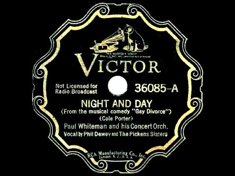 1933 Paul Whiteman – Night And Day (Phil Dewey & Pickens Sisters, vocal)