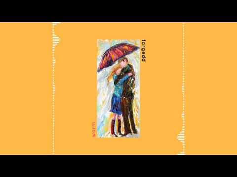 Targedd - Warm