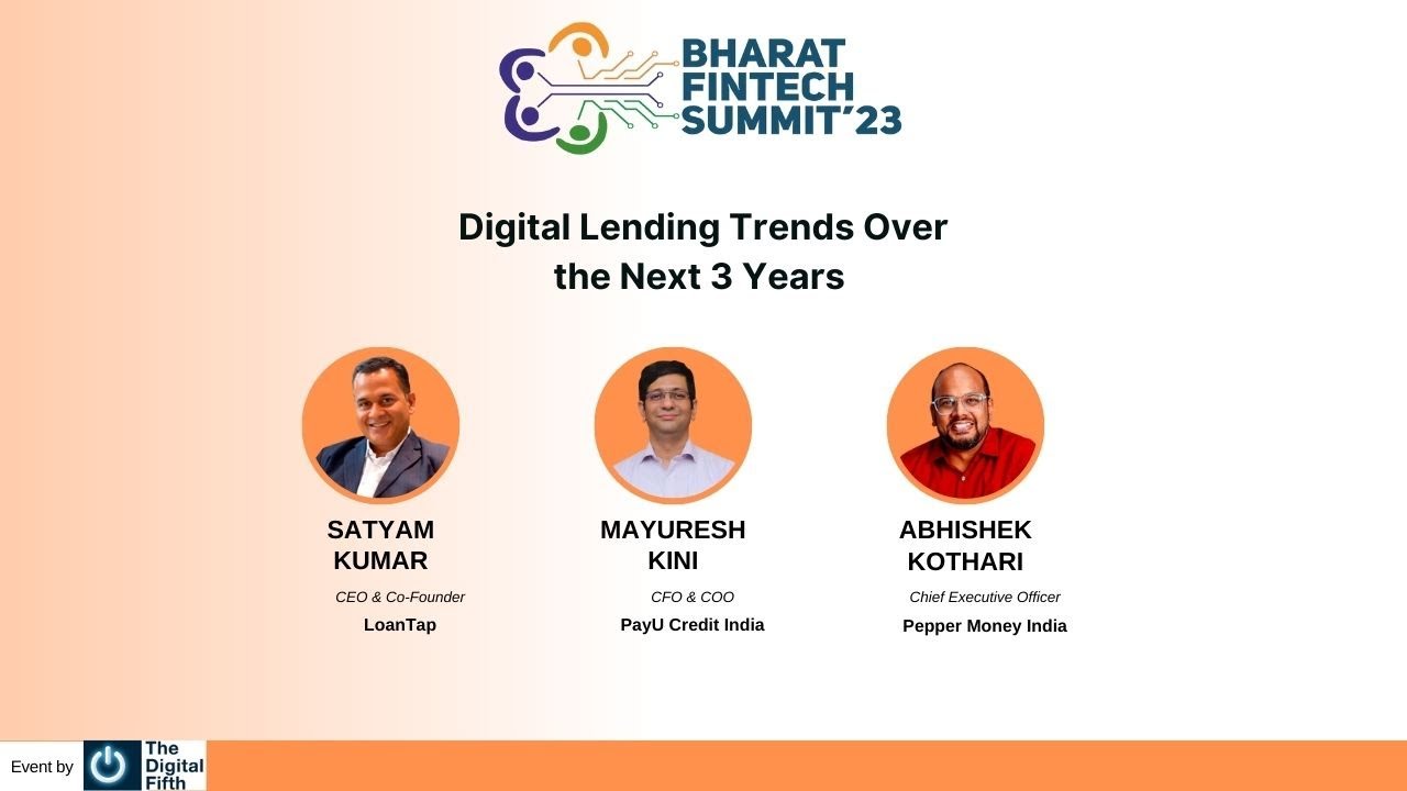 Digital Lending Trends Over the Next 3 Years | Bharat Fintech Summit 2023 | The Digital Fifth