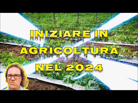 Vuoi Iniziare in Agricoltura nel 2024? Attenzione Prima guarda questo!