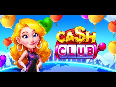 Cash Club Casino - Vegas Slots video