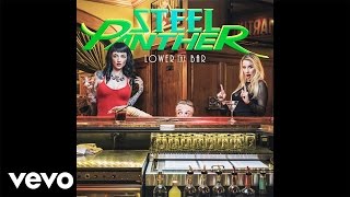 Steel Panther - I Got What You Want