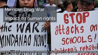Mexican Drug War | Effects in Mexico | Casualties | Violence | Government corruption | Impact on...