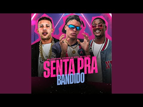 Senta pra Bandido