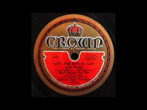 Got The Bench, Got The  Park by Adrian Schubert and His Orchestra, 1931