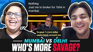 MUMBAI VS DELHI - WHOS MORE SAVAGE? ft. @ashish chanchlani vines