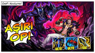 SINIRSIZ ULTİ KRİT NOCTURNE TOP YAPTIM VE İNANILMAZ OP! (SETT COUNTER?)