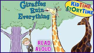 Giraffes Ruin Everything | Funny Kids Books READ ALOUD