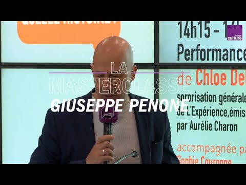 La Masterclasse de Giuseppe Penone - France Culture