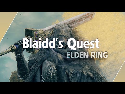 Elden Ring - Blaidd Quest (Blaidd Questline)