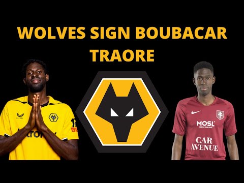 Why Boubacar Traore Is A Great Signing For Wolves- 11 Million From Metz