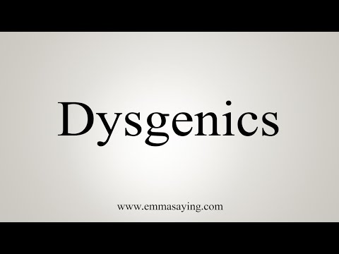 How To Say Dysgenics