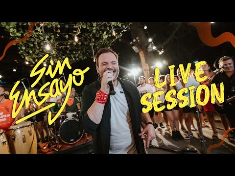 Sin Ensayo - Live Session